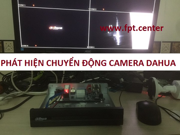 Phát hiện chuyển động trên camera Dahua - [ Cách bật, tắt ]