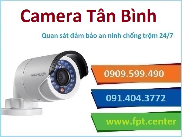 Lắp camera quận Tân Bình TPHCM giảm giá đến 30%