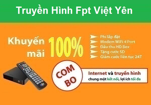 Lắp đặt truyền hình Fpt huyện Việt Yên
