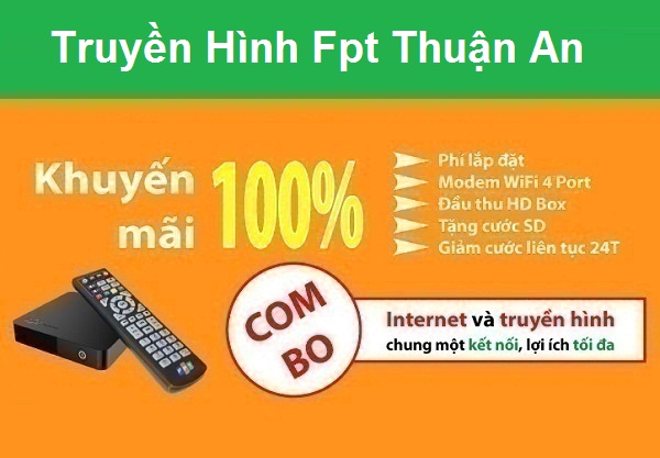 Lắp đặt truyền hình Fpt Thuận An