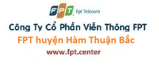Đăng ký mạng FPT huyện Bắc Bình tỉnh Bình Thuận