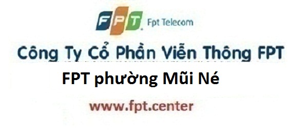 Lắp mạng internet FPT phường Mũi Né TP Phan Thiết Bình Thuận