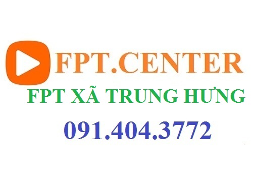 Lắp Đặt Mạng FPT Xã Trung Hưng