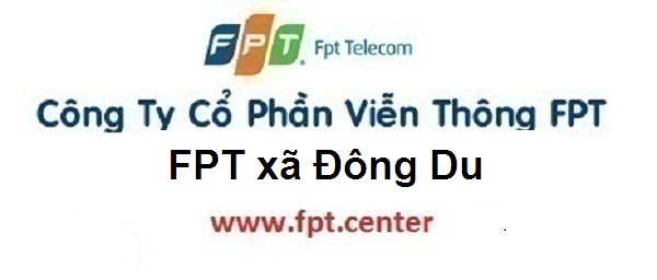 Lắp đặt mạng internet FPT xã Đông Dư huyện Gia Lâm Hà Nội