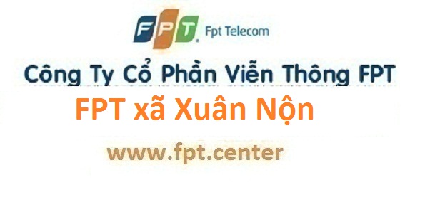 Lắp đặt internet FPT xã Xuân Nộn huyện Đông Anh Hà Nội khuyến mãi
