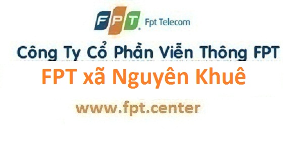 Khuyến mãi lắp đặt internet FPT xã Nguyên Khê tại Đông Anh Hà Nội 2016