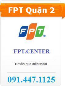Đăng ký internet FPT Quận 2, lắp đặt mạng FPT Quận 2, đăng ký truyền hình FPT Quận 2, lắp đặt cáp quang FPT Quận 2