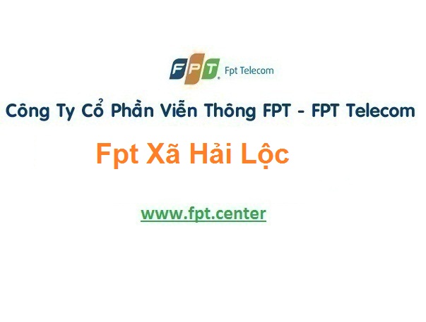 Lắp Đặt Mạng Fpt Xã Hải Lộc ở Hải Hậu tại tỉnh Nam Định