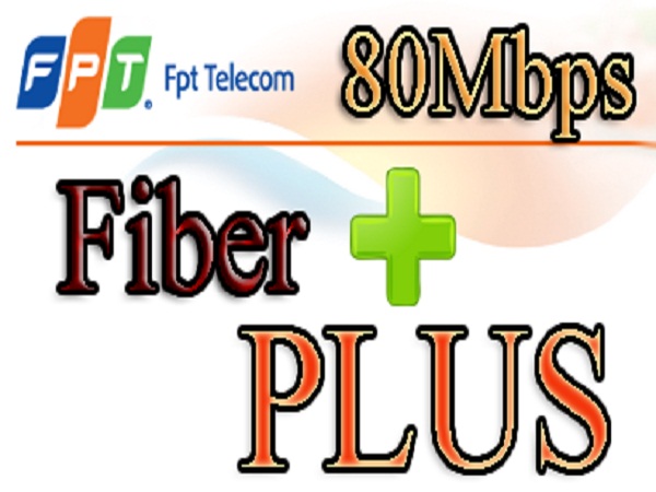 Gói cước cáp quang FPT Fiber Plus tốc độ 80 Mbps