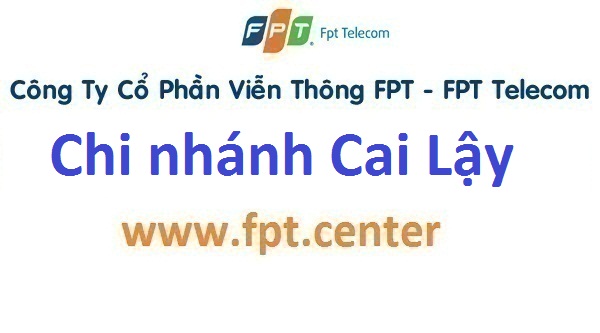 Văn phòng giao dịch FPT 35/689 thị xã Cai Lậy huyện Cai Lậy Tiền Giang