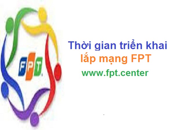 Thời gian lắp đặt mạng FPT tại TPHCM và Hà Nội là bao lâu?
