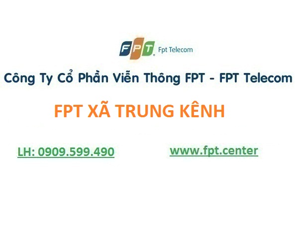 Lắp internet wifi fpt xã Trung Kênh