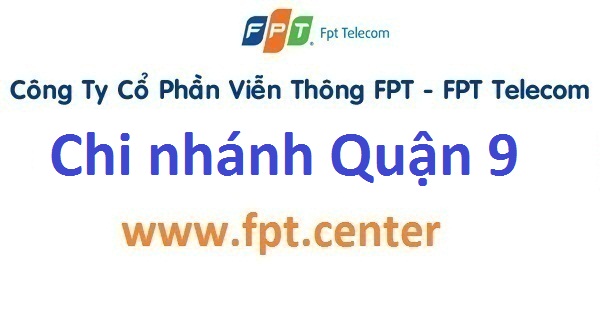 Phòng giao dịch FPT quận 9 chi nhánh 199A Lã Xuân Oai
