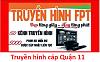 Lắp Đặt Truyền Hình Cáp Quận 11 TPHCM-lap-dat-truyen-hinh-cap-fpt-quan-11.jpg